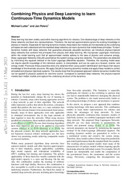 Combining Physics and Deep Learning to learn Continuous-Time Dynamics
  Models