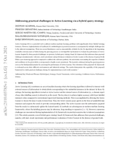 Addressing practical challenges in Active Learning via a hybrid query
  strategy