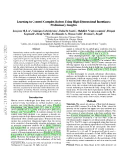 Learning to Control Complex Robots Using High-Dimensional Interfaces:
  Preliminary Insights