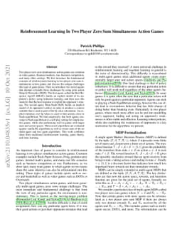 Reinforcement Learning In Two Player Zero Sum Simultaneous Action Games