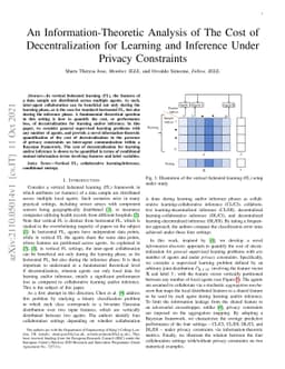 An Information-Theoretic Analysis of The Cost of Decentralization for
  Learning and Inference Under Privacy Constraints