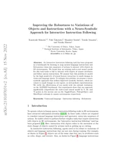 Improving the Robustness to Variations of Objects and Instructions with
  a Neuro-Symbolic Approach for Interactive Instruction Following