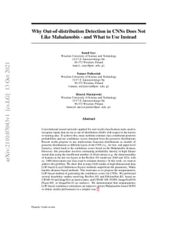 Why Out-of-distribution Detection in CNNs Does Not Like Mahalanobis --
  and What to Use Instead