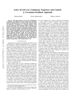 Active SLAM over Continuous Trajectory and Control: A
  Covariance-Feedback Approach