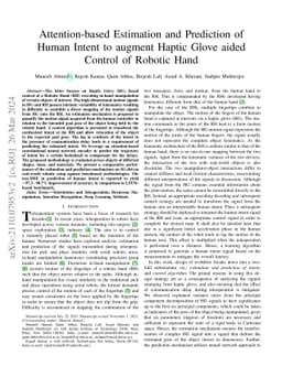 Attention-based Estimation and Prediction of Human Intent to augment
  Haptic Glove aided Control of Robotic Hand