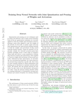 Training Deep Neural Networks with Joint Quantization and Pruning of
  Weights and Activations
