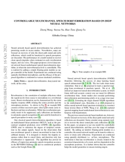 Controllable Multichannel Speech Dereverberation based on Deep Neural
  Networks