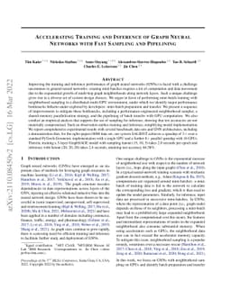 Accelerating Training and Inference of Graph Neural Networks with Fast
  Sampling and Pipelining