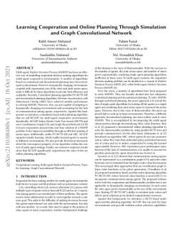 Learning Cooperation and Online Planning Through Simulation and Graph
  Convolutional Network