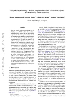 FrugalScore: Learning Cheaper, Lighter and Faster Evaluation Metricsfor
  Automatic Text Generation