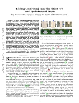 Learning Cloth Folding Tasks with Refined Flow Based Spatio-Temporal
  Graphs