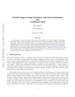 Vit-GAN: Image-to-image Translation with Vision Transformes and
  Conditional GANS