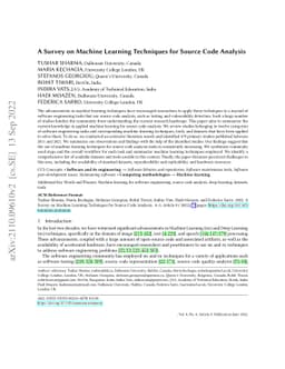 A Survey on Machine Learning Techniques for Source Code Analysis