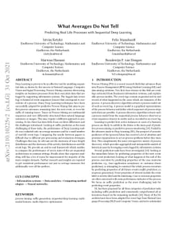 What Averages Do Not Tell -- Predicting Real Life Processes with
  Sequential Deep Learning