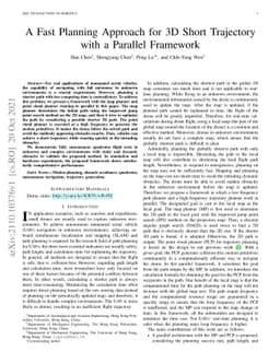 A Fast Planning Approach for 3D Short Trajectory with a Parallel
  Framework