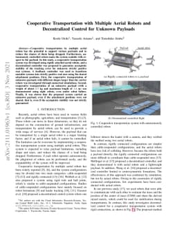 Cooperative Transportation using Multiple Single-Rotor Robots and Decentralized Control for Unknown Payloads