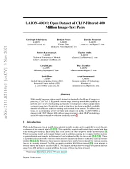 LAION-400M: Open Dataset of CLIP-Filtered 400 Million Image-Text Pairs