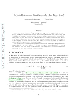 Explainable k-means. Don't be greedy, plant bigger trees!