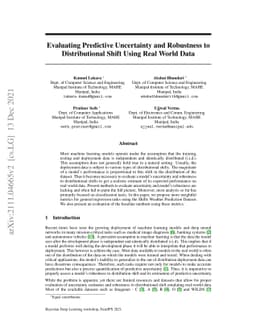 Evaluating Predictive Uncertainty and Robustness to Distributional Shift
  Using Real World Data