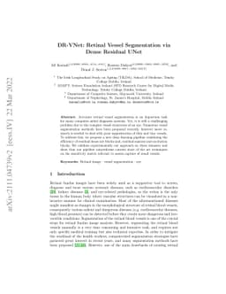 DR-VNet: Retinal Vessel Segmentation via Dense Residual UNet