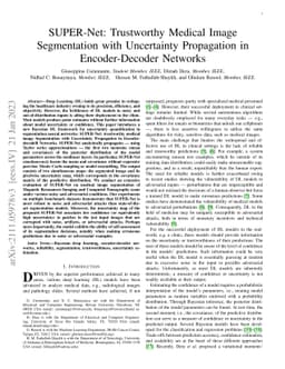 SUPER-Net: Trustworthy Medical Image Segmentation with Uncertainty
  Propagation in Encoder-Decoder Networks