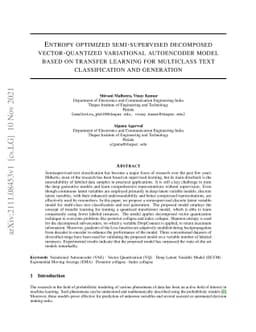 Entropy optimized semi-supervised decomposed vector-quantized
  variational autoencoder model based on transfer learning for multiclass text
  classification and generation