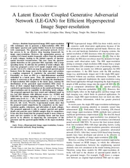 A Latent Encoder Coupled Generative Adversarial Network (LE-GAN) for
  Efficient Hyperspectral Image Super-resolution