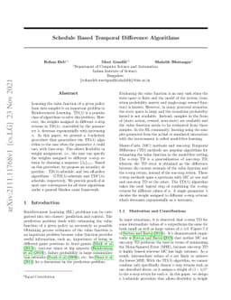 Schedule Based Temporal Difference Algorithms