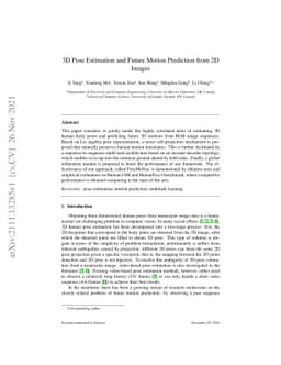 3D Pose Estimation and Future Motion Prediction from 2D Images