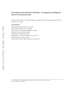 Proceedings of the CSCW 2021 Workshop -- Investigating and Mitigating
  Biases in Crowdsourced Data