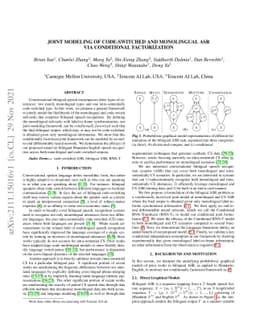 Joint Modeling of Code-Switched and Monolingual ASR via Conditional
  Factorization