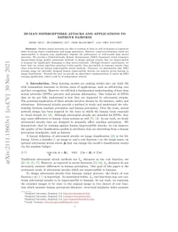 Human Imperceptible Attacks and Applications to Improve Fairness