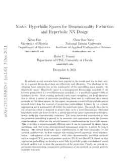 Nested Hyperbolic Spaces for Dimensionality Reduction and Hyperbolic NN
  Design