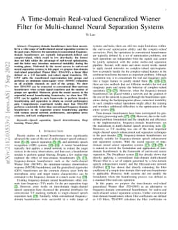 A Time-domain Real-valued Generalized Wiener Filter for Multi-channel
  Neural Separation Systems