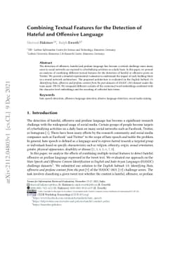 Combining Textual Features for the Detection of Hateful and Offensive
  Language