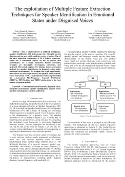 The exploitation of Multiple Feature Extraction Techniques for Speaker
  Identification in Emotional States under Disguised Voices