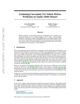 Estimating Uncertainty For Vehicle Motion Prediction on Yandex Shifts
  Dataset