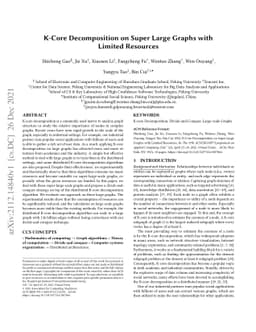 K-Core Decomposition on Super Large Graphs with Limited Resources