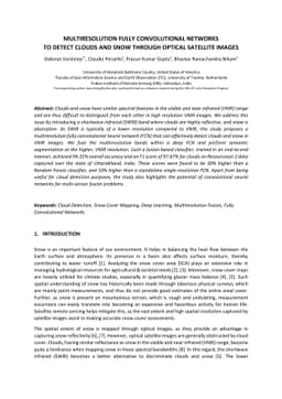 Multiresolution Fully Convolutional Networks to detect Clouds and Snow
  through Optical Satellite Images