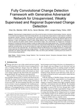 Fully Convolutional Change Detection Framework with Generative
  Adversarial Network for Unsupervised, Weakly Supervised and Regional
  Supervised Change Detection