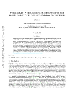 SwinUNet3D -- A Hierarchical Architecture for Deep Traffic Prediction
  using Shifted Window Transformers