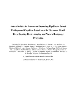 NeuraHealth: An Automated Screening Pipeline to Detect Undiagnosed
  Cognitive Impairment in Electronic Health Records with Deep Learning and
  Natural Language Processing