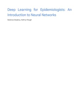 Deep Learning for Epidemiologists: An Introduction to Neural Networks