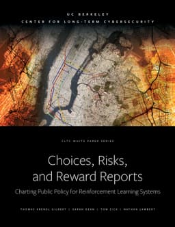 Choices, Risks, and Reward Reports: Charting Public Policy for
  Reinforcement Learning Systems