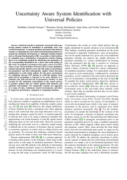 Uncertainty Aware System Identification with Universal Policies