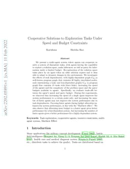Cooperative Solutions to Exploration Tasks Under Speed and Budget
  Constraints