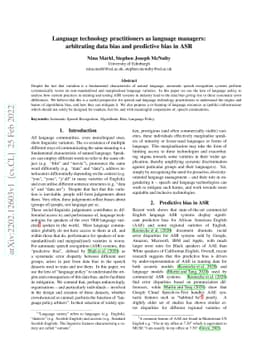 Language technology practitioners as language managers: arbitrating data
  bias and predictive bias in ASR