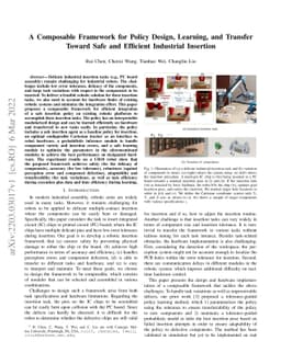 A Composable Framework for Policy Design, Learning, and Transfer Toward
  Safe and Efficient Industrial Insertion