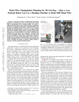 Metal Wire Manipulation Planning for 3D Curving -- How a Low Payload
  Robot Can Use a Bending Machine to Bend Stiff Metal Wire