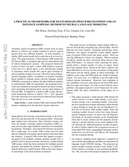 A practical framework for multi-domain speech recognition and an
  instance sampling method to neural language modeling